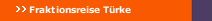 Fraktionsreise Türke