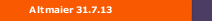 Altmaier 31.7.13