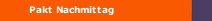 Pakt Nachmittag